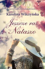 Jeszcze-raz-Nataszo Karolina-Wilczynska