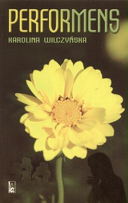 Performens Karolina-Wilczyńska