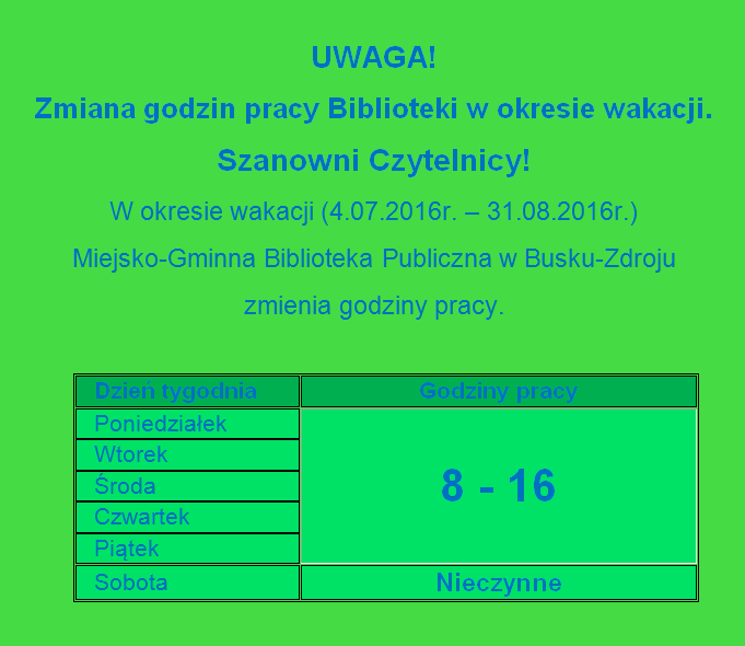 Zmiana godzin pracy w okresie wakacyjnym. 