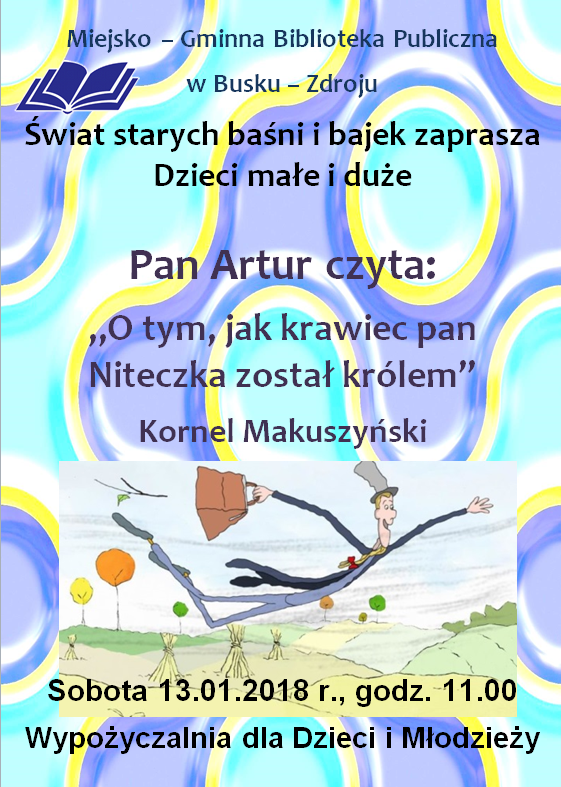 O tym jak krawiec pan Niteczka został królem.