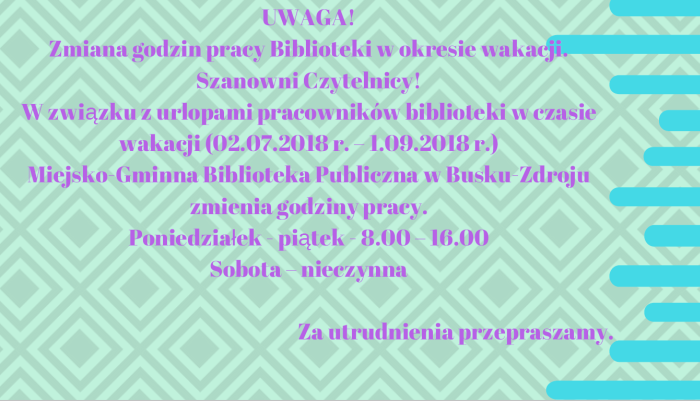  Zmiana godzin pracy Biblioteki w okresie wakacji. 