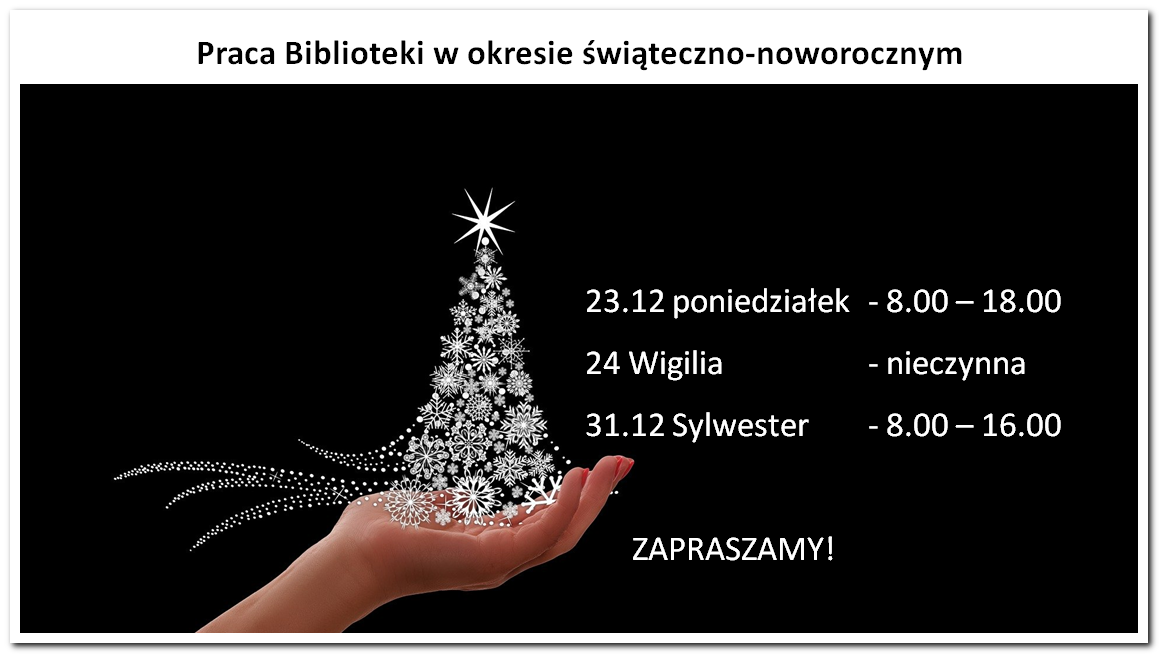 Praca Biblioteki w okresie świąteczno-noworocznym