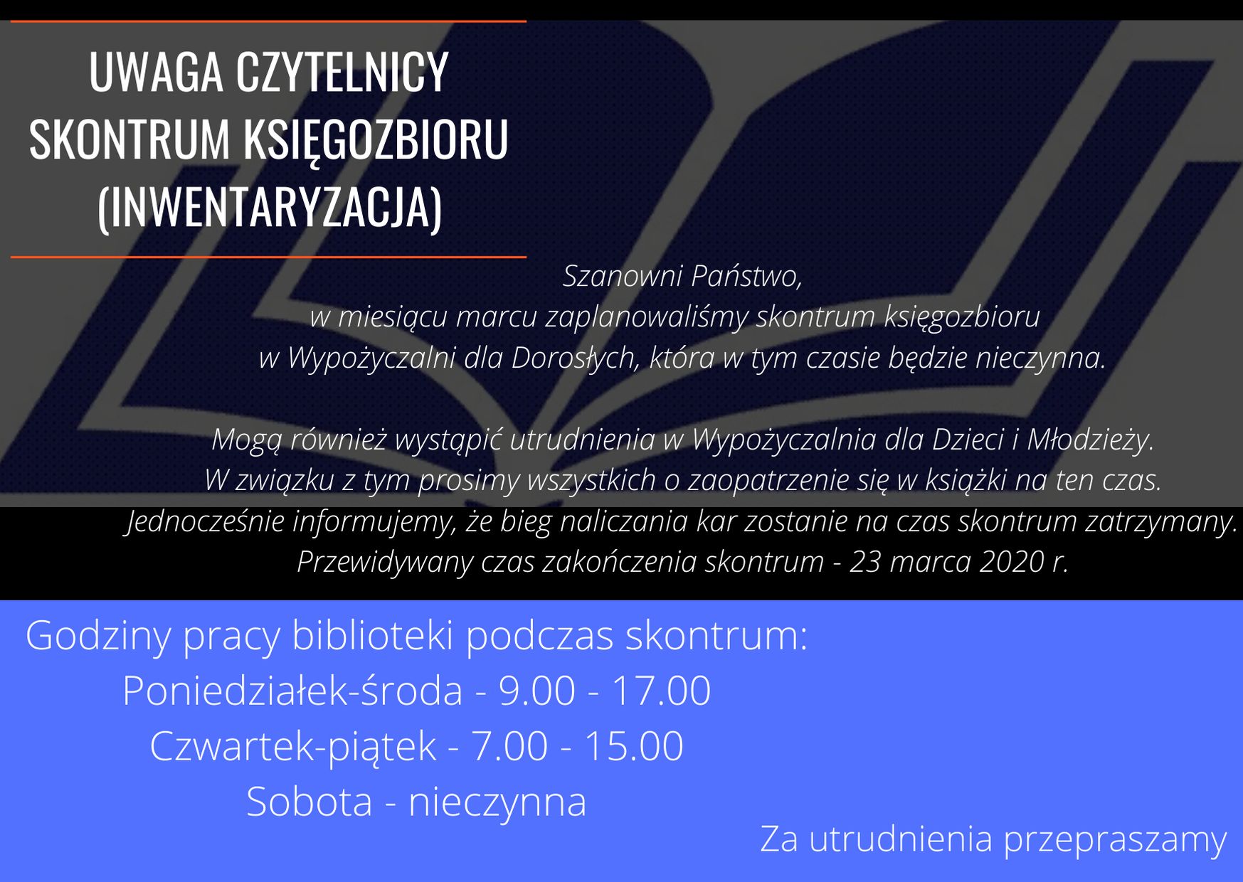Uwaga Czytelnicy, skontrum księgozbioru w marcu.
