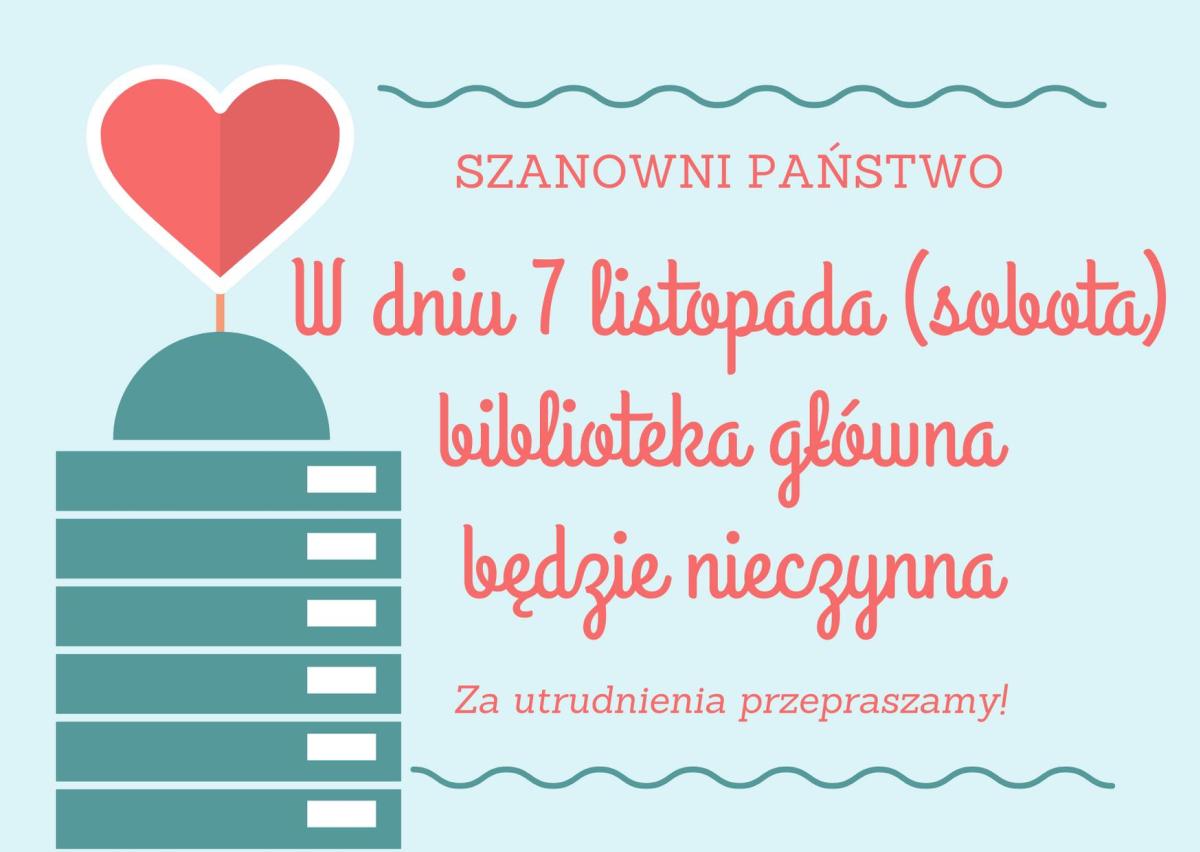 W sobotę Biblioteka nieczynna 
