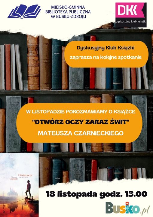 Miejsko - Gminna Biblioteka Publiczna zaprasza 18 listopada o godz. 13.00 na kolejne spotkanie Dyskusyjnego Klubu Książki