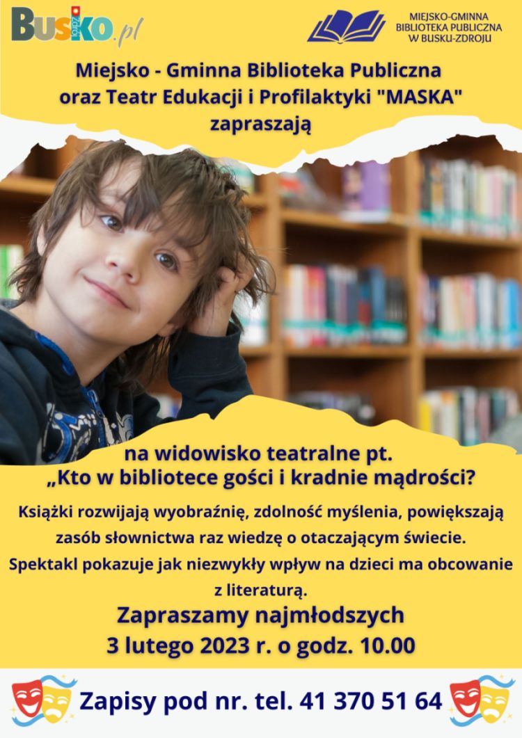 Zapraszamy na widowisko teatralne pt. „Kto w bibliotece gości i kradnie mądrości?"