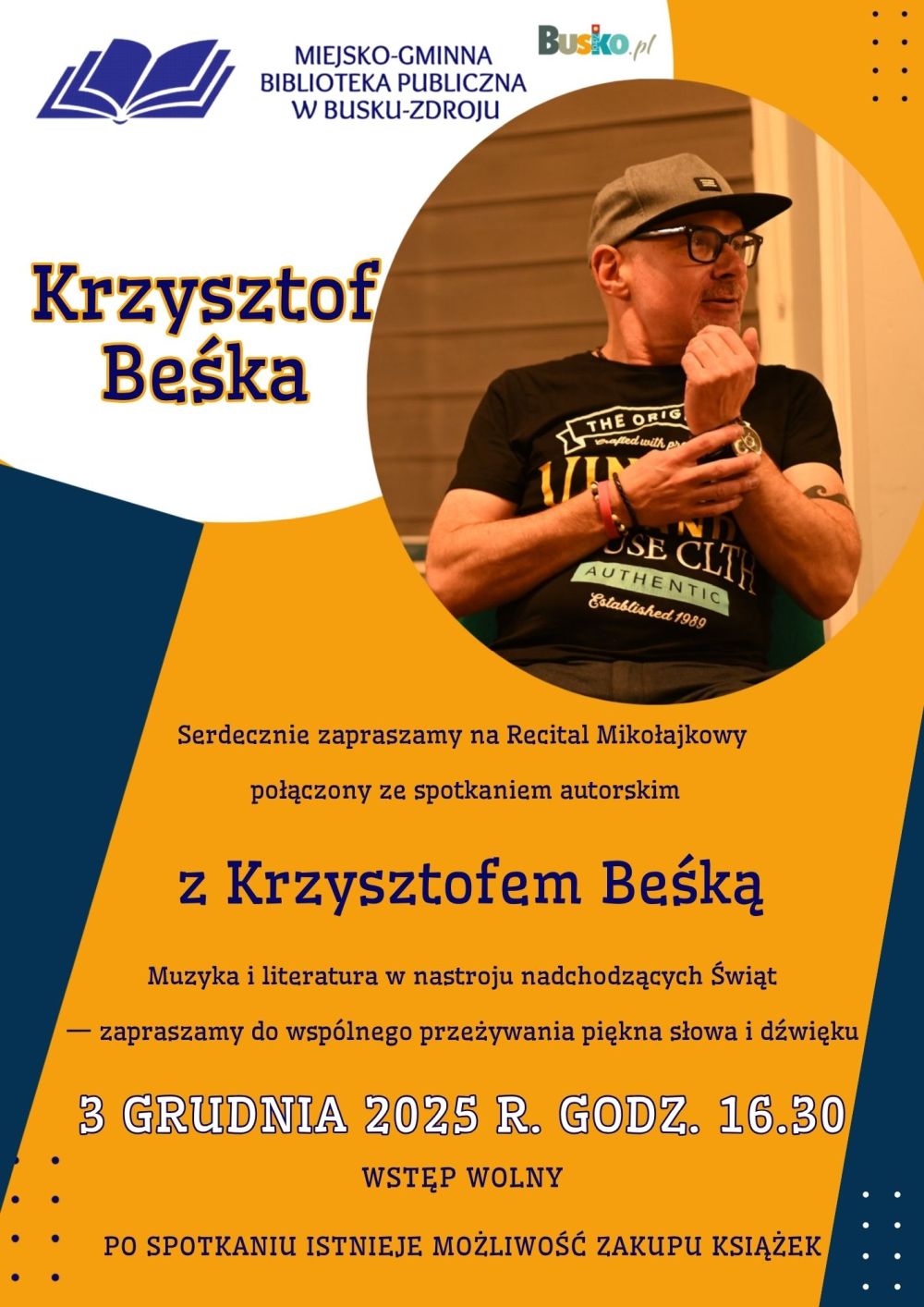 Plakat przedstawiający fotografię mężczyzny oraz tekst zaproszenia na spotkanie autorskie 3 grudnia 2025r. o godz. 16.30