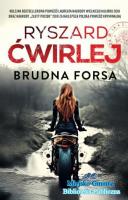 Brudna forsa Ryszard-Wirlej