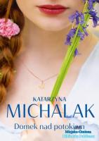 Domek nad potokiem Katarzyna-Michalak