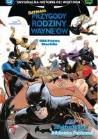 Batman. Przygody rodziny Wayeneów