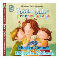 Tosia i Julek przepraszają