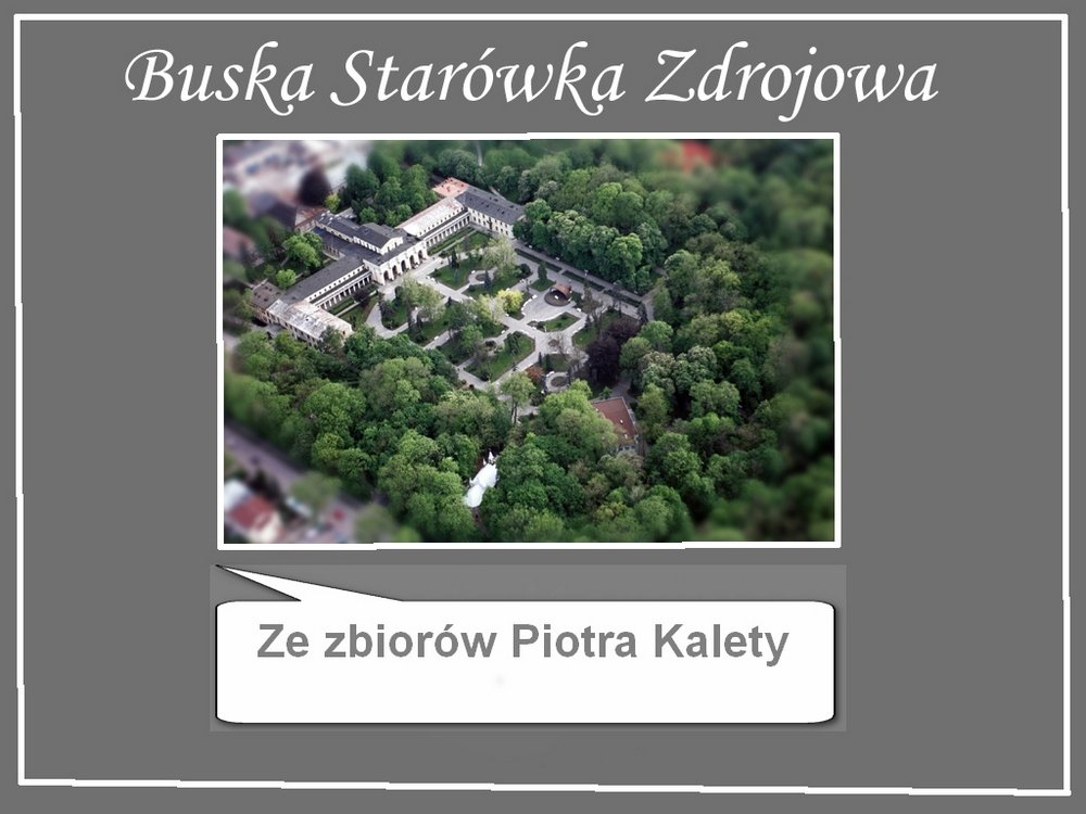 Busko na starej pocztówce i fotografii (źródło: Piotr Kaleta).