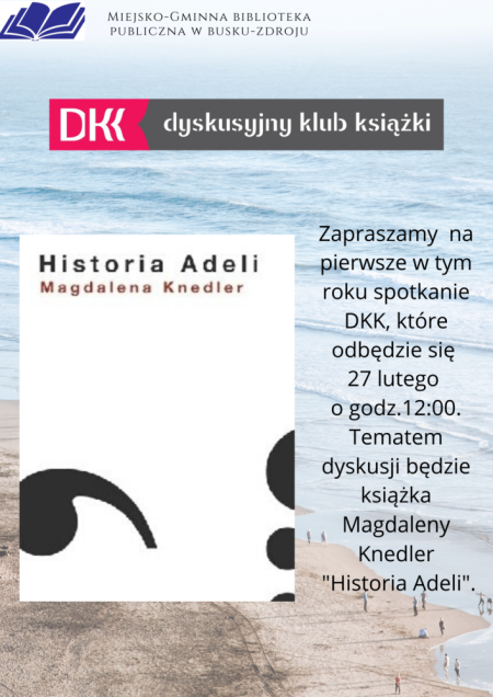 Spotkanie DKK – „Historia Adeli”