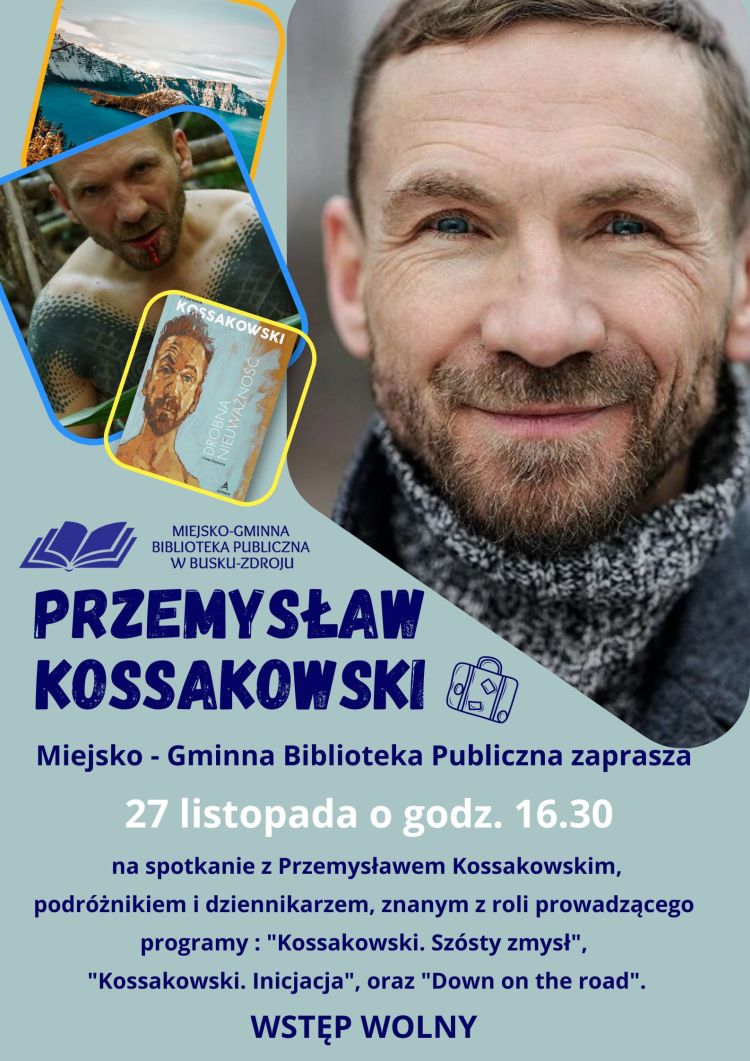 Spotkanie z Przemysławem Kossakowskim
