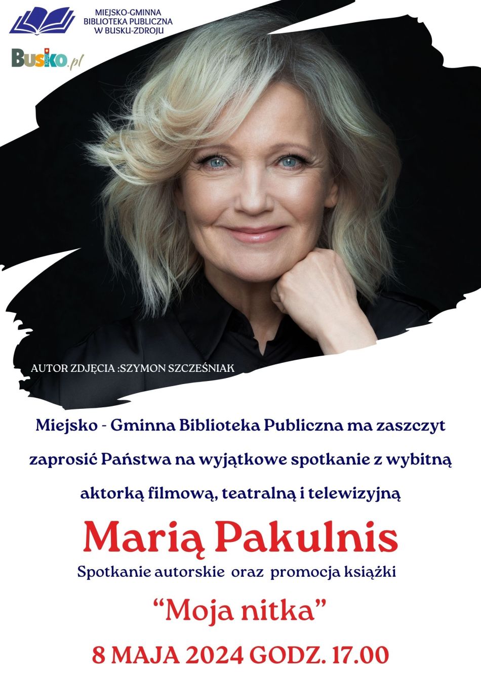 Spotkanie z Maria Pakulnis: Odkrywamy tajemnice "Mojej Nitki"